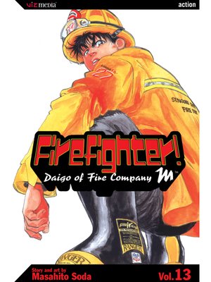 cover image of Firefighter!: Daigo of Fire Company M, Volume 13